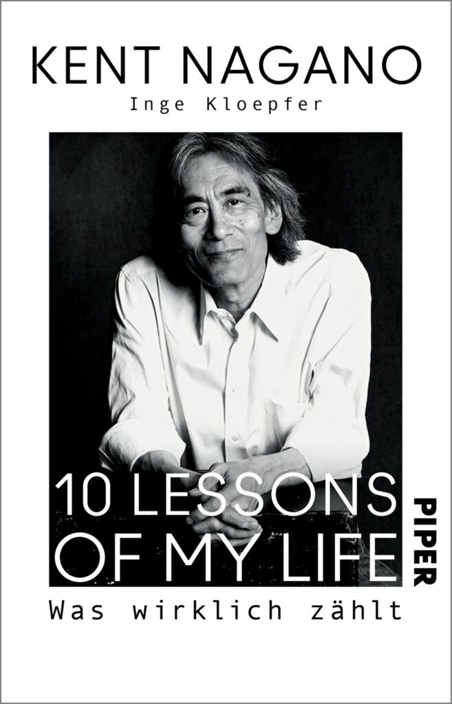 Kent Nagano, Inge Kloepfer kent nagano ingeklopfer 10lessons of my life