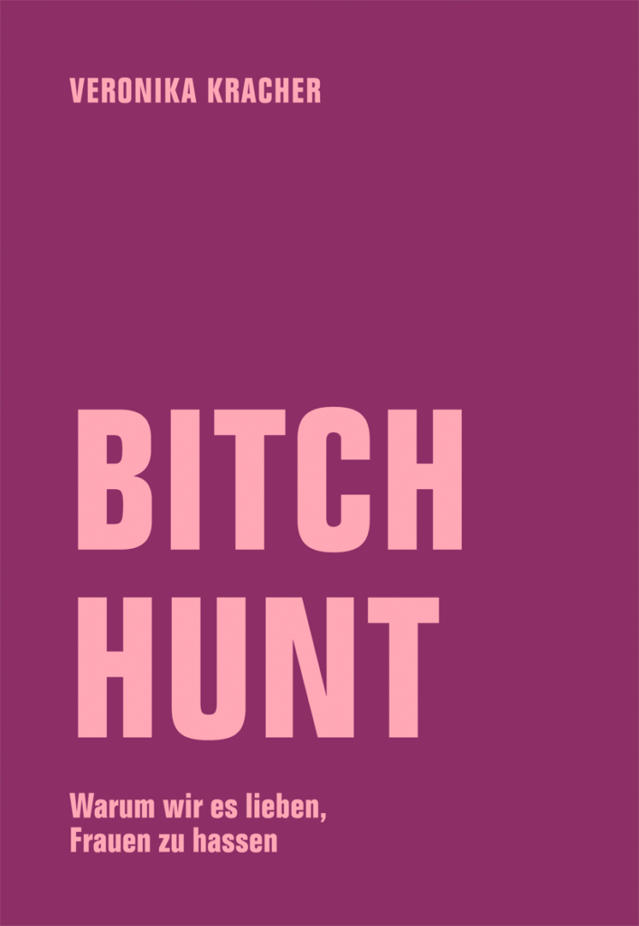Veronika Kracher, Sibel Schick, Edith Löhle veronika kracher bitch hunt